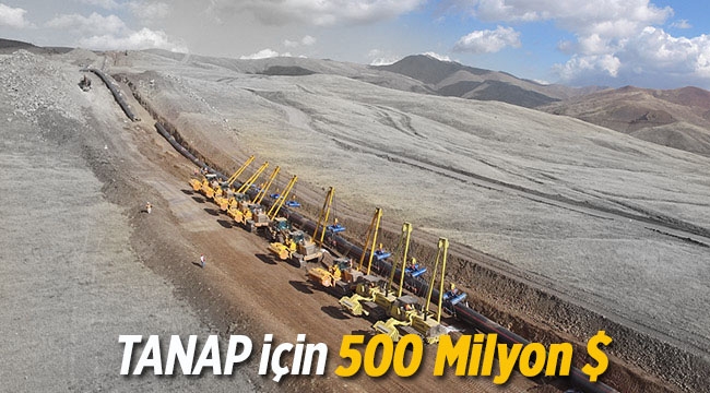 TANAP için EBRD'den 500 milyon dolarlık kredi