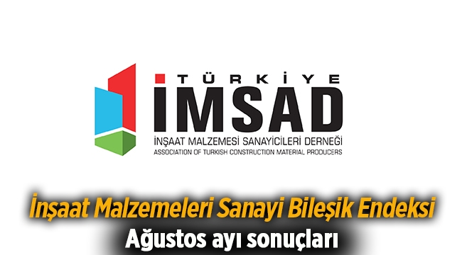 İnşaat Malzemeleri Sanayi Bileşik Endeksi Ağustos ayı sonuçları