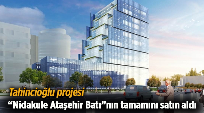 İş Portföy Gayrimenkul Yatırım Fonu “Nidakule Ataşehir Batı”nın tamamını satın aldı