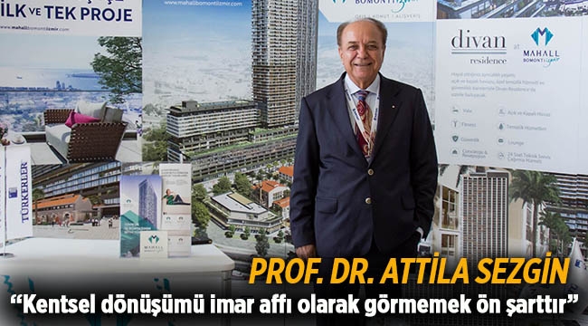 Kentsel dönüşümü imar affı  olarak görmemek ön şarttır...