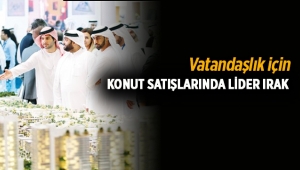 Vatandaşlık için konut satışlarında lider Irak
