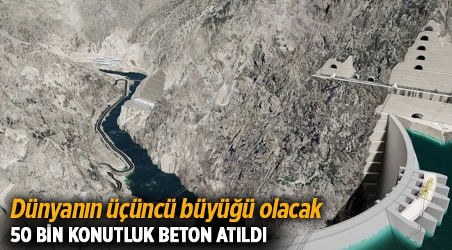 Yusufeli Barajı ve HES dünyanın en yüksek üçüncü barajı olarak yükseliyor