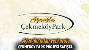 738 konutlu Ağaoğlu "Çekmeköy Park" projesi satışta