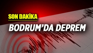Bodrum'da deprem! Bodrum 4.5 büyüklüğünde depremle sallandı...