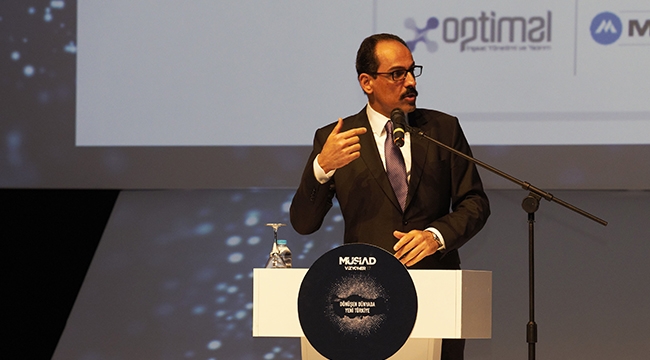 İbrahim Kalın; Türkiye Çok Büyük Bir Dönüşümden Geçiyor