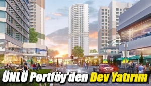 ÜNLÜ Portföy'den Nidapark Küçükyalı projesine dev yatırım