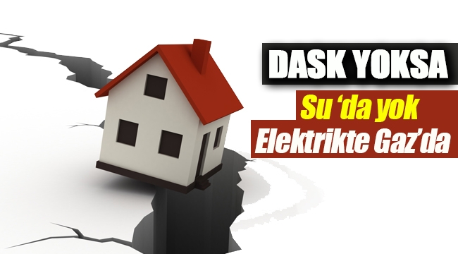 Zorunlu Deprem Sigortası olmayan evlere kötü haber...