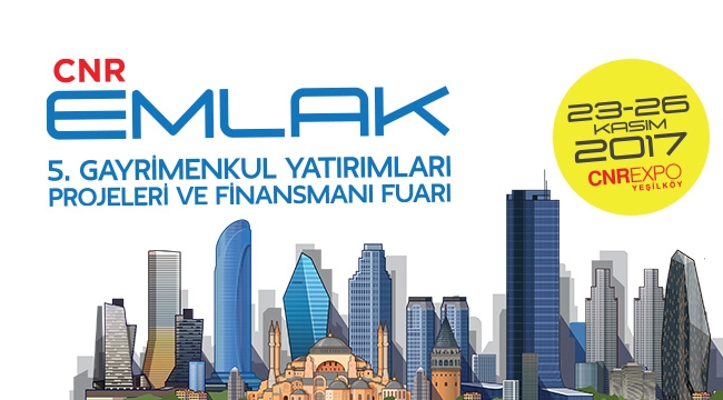 2017 CNR Emlak Fuarı başlıyor