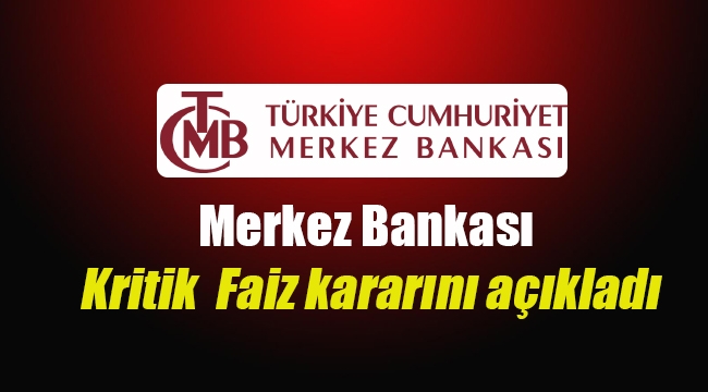 Merkez Bankası faiz kararı! Piyasalarda son durum