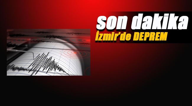 Son dakika deprem haberi: İzmir'de deprem! Az önce bir deprem daha meydana geldi