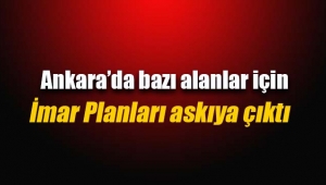 Ankara Yenimahalle`de bazı alanlarda imar değişikliği