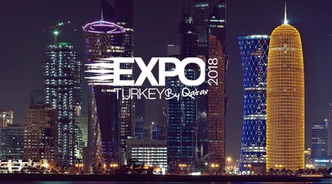 Expo Turkey by Qatar 2018 kapılarını açıyor