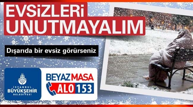 İstanbul`da evsizler sokaklardan toplanıyor