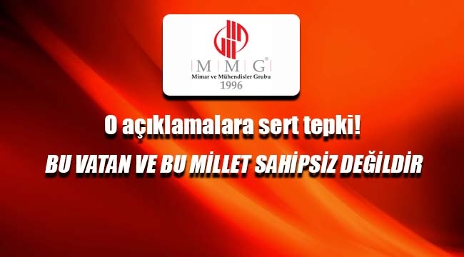 Mimar ve Mühendisler Grubu vatanına ve askerine sahip çıktı