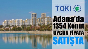 TOKİ Adana 2018 konut projeleri ev satışları