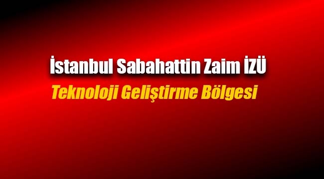 İstanbul Sabahattin Zaim İZÜ Teknoloji Geliştirme Bölgesi