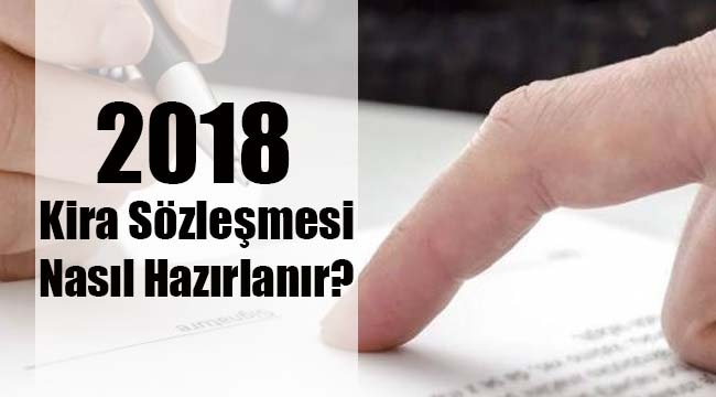 `Kira kontratı` nasıl hazırlanır? 2018 emlak bilgi rehberi