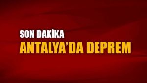 Antalya`da 4.9 büyüklüğünde korkutan deprem