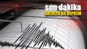 Antalya`da Deprem! Panik yaratan son deprem 3.8 büyüklüğünde