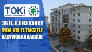 TOKİ, `ayda 185 lira`dan başlayan taksitlerle 6 bin 893 konutu satışa çıkardı