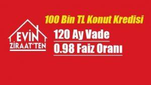 100 Bin TL 120 ay vadeli konut kredisi faiz oranı hesaplaması (Ziraat Bankası)
