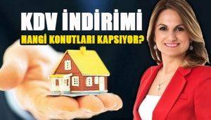 Konut KDV indirimi hangi konutları kapsıyor?