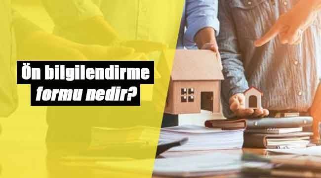 Ön bilgilendirme formu nedir?