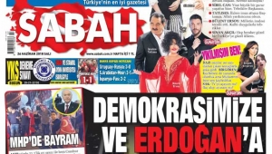 Sabah gazetesi oku 26 Haziran 2018 - Gazeteler, gazete manşetleri Sabah