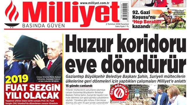 Milliyet gazetesi manşetleri oku 2 Temmuz 2018 gazeteler
