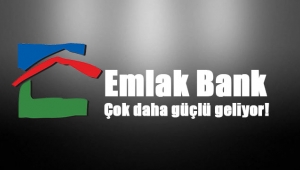 Emlak Bank çok daha güçlü geliyor