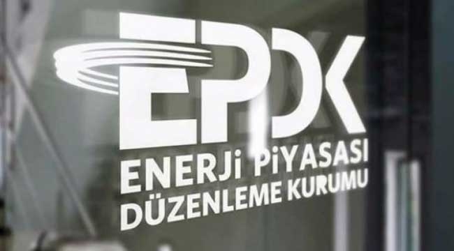 EPDK'dan şirketlere ceza ve yaptırımlar