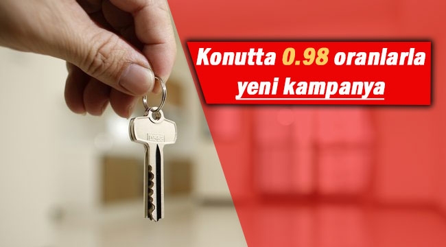 'Türkiye İçin Kazanç Vakti' konutta faiz düşüren kampanya