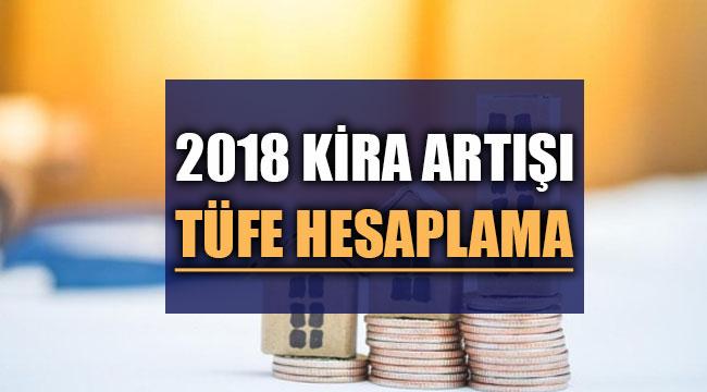 2018 kira artışı TÜFE hesaplama