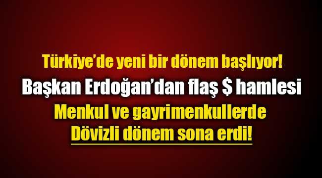 Menkul ve Gayirmenkullerde dövize son! Bu sabah resmen başladı...