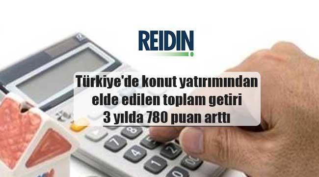 Konutta getiri 3 yılda 780 puan arttı