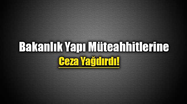 Yetki belgesi iptal edilen yapı müteahhitleri listesi yayımlandı