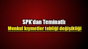 SPK'dan Teminatlı Menkul Kıymetler tebliğinde değişiklik