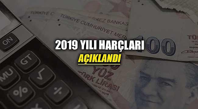 2019 harçları açıklandı
