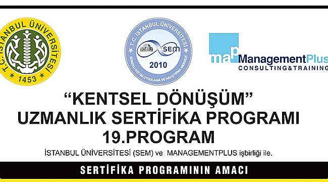 2019 Kentsel Dönüşüm Uzmanlık Programı başlıyor