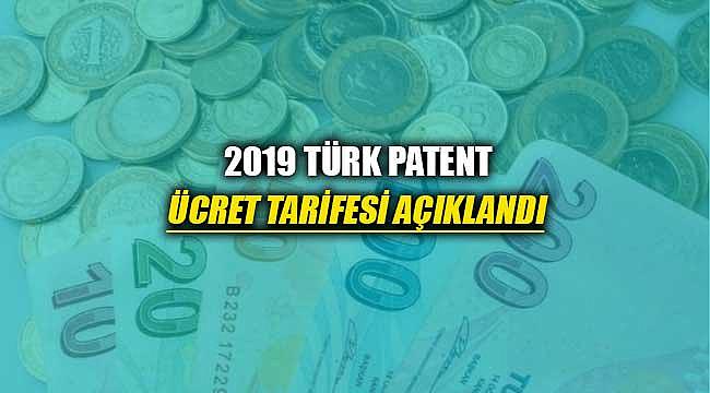 2019 Türk Patent ücret tarifesi yayımlandı
