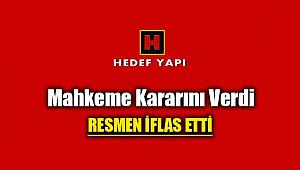 Hedef Yapı için iflas kararı verildi