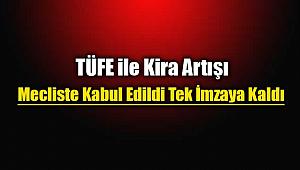 TÜFE ile kira artışı yasalaştı! Meclisten geçti...