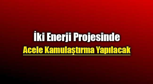 154 kV Horasan-Karakurt ve 154 kV Karakurt HES projeleri için acele kamulaştırma