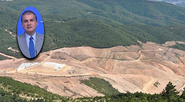 Ömer Çelik: Kaz Dağları altın arama izinleri bu iktidardan önce verildi