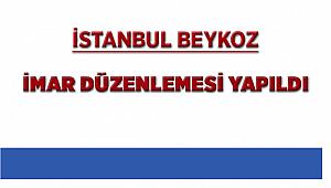 İstanbul Beykoz'da İmar Planı Düzenlemesi