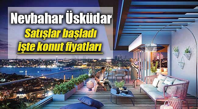 Nevbahar Üsküdar nerede, güncel konut fiyatları kaç liradan başlıyor?