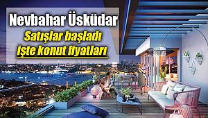 Nevbahar Üsküdar nerede, güncel konut fiyatları kaç liradan başlıyor?