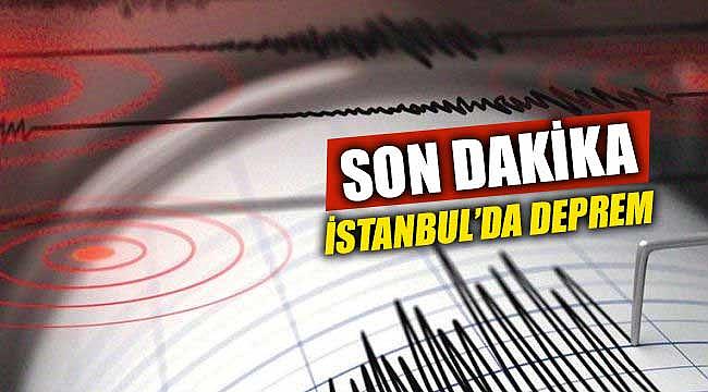 Son dakika deprem haberi: İstanbul'da 4 büyüklüğünde deprem!!!