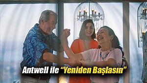 Antwell Çamlıca yeni reklam filmi izleyicisiyle buluştu