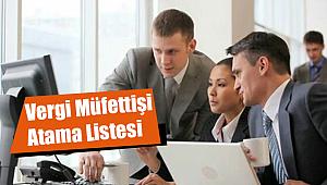 Vergi Müfettişlik sınavı sonrası atama bekleyen isimler açıklandı! İşte isim isim atananların listesi